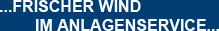 Frischer Wind im Anlagenservice